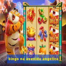 bingo na avenida angelica